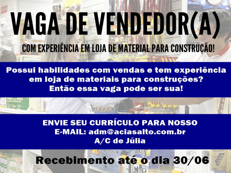 VAGA DE EMPREGO Para vendedor a experiência em loja de material